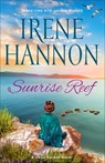 Sunrise Reef: A Hope Harbor Novel - Irene Hannon - 9780800746766