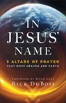 In Jesus' Name - Rick Dubose - 9780800763671