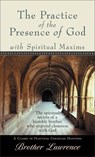 The Practice of the Presence of God with Spiritual Maxims - Brother Lawrence - 9780800785994