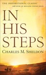 In His Steps - Charles M. Sheldon - 9780800786083