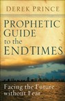Prophetic Guide to the End Times - Derek Prince - 9780800794453
