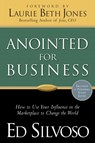Anointed for Business - Ed Silvoso ; Laurie Jones - 9780800797140