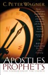 Apostles and Prophets – The Foundation of the Church - C. Peter Wagner - 9780800797324