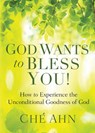 God Wants to Bless You! - Che Ahn - 9780800797737