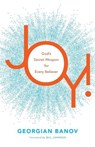 Joy! – God`s Secret Weapon for Every Believer - Georgian Banov ; Bill Johnson - 9780800799779