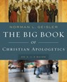 The Big Book of Christian Apologetics – An A to Z Guide - Norman L. Geisler - 9780801014178