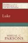 Luke - Mikeal C. Parsons ; Mikeal Parsons ; Charles Talbert ; Bruce Longenecker - 9780801031908