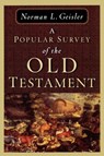 A Popular Survey of the Old Testament - Norman L. Geisler - 9780801036842