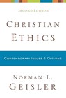Christian Ethics – Contemporary Issues and Options - Norman L. Geisler - 9780801038792