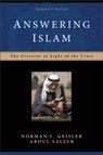 Answering Islam – The Crescent in Light of the Cross - Norman L. Geisler ; Abdul Saleeb - 9780801064302