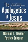 The Apologetics of Jesus – A Caring Approach to Dealing with Doubters - Norman L. Geisler ; Patrick Zukeran - 9780801071867