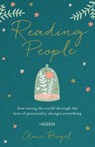 Reading People – How Seeing the World through the Lens of Personality Changes Everything - Anne Bogel - 9780801072918