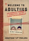 Welcome to Adulting Survival Guide – 42 Days to Navigate Life - Jonathan Pokluda - 9780801094927
