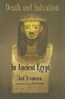 Death and Salvation in Ancient Egypt - Jan Assmann - 9780801479731