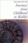 Journeys from Childhood to Midlife - Emmy E. Werner ; Ruth S. Smith - 9780801487385