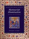 The British Library Guide to Manuscript Illumination - DE HAMEL,  Christopher - 9780802081735