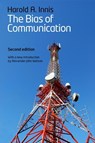 The Bias of Communication - Harold A. Innis - 9780802096067
