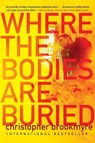 Where the Bodies Are Buried - Christopher Brookmyre - 9780802121240
