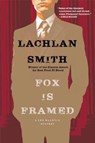 Fox Is Framed - SMITH,  Lachlan - 9780802125040