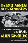 The Best Minds of My Generation: A Literary History of the Beats - Allen Ginsberg - 9780802127983