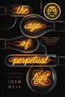 AGE OF PERPETUAL LIGHT - Josh Weil - 9780802128560
