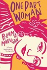 Murugan, P: One Part Woman - Perumal Murugan - 9780802128805