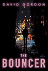 BOUNCER - David Gordon - 9780802129673