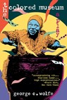 COLORED MUSEUM - George C. Wolfe - 9780802130488