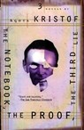 Kristof, A: Notebook, the Proof, the Third Lie - Agota Kristof - 9780802135063