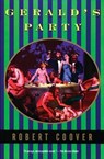 GERALDS PARTY - Robert Coover - 9780802135285