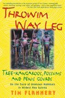 Flannery, T: Throwim Way Leg - Tim Flannery - 9780802136657