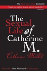 The Sexual Life of Catherine M. - Catherine Millet - 9780802139863