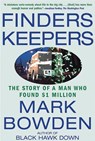 Finders Keepers: The Story of a Man Who Found $1 Million - Mark Bowden - 9780802140210