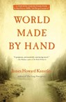 World Made by Hand - James Howard Kunstler - 9780802144010