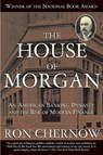 The House of Morgan - Ron Chernow - 9780802144652