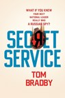 SECRET SERVICE - Tom Bradby - 9780802148247