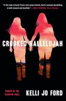 Crooked Hallelujah - Kelli Jo Ford - 9780802149145