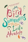 BIRD SUMMONS - Leila Aboulela - 9780802149152