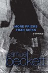 MORE PRICKS THAN KICKS - Samuel Beckett - 9780802151377
