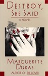Destroy, She Said - Marguerite Duras - 9780802151544
