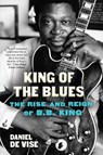 King of the Blues - Daniel de Vise - 9780802158062