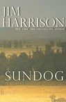 Sundog - Jim Harrison - 9780802158499