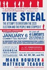 The Steal: The Attempt to Overturn the 2020 Election and the People Who Stopped It - Mark Bowden - 9780802160096