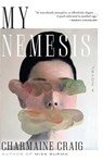 My Nemesis - Charmaine Craig - 9780802160713