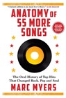Anatomy of 55 More Songs - Marc Myers - 9780802161260