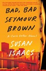 Bad, Bad Seymour Brown - Susan Isaacs - 9780802163349