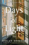 Days of Light - Megan Hunter - 9780802164773