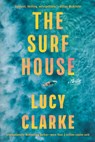 The Surf House - Lucy Clarke - 9780802167460