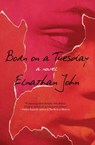 Born on a Tuesday - Elnathan John - 9780802189905