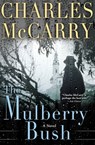 The Mulberry Bush - Charles McCarry - 9780802190802